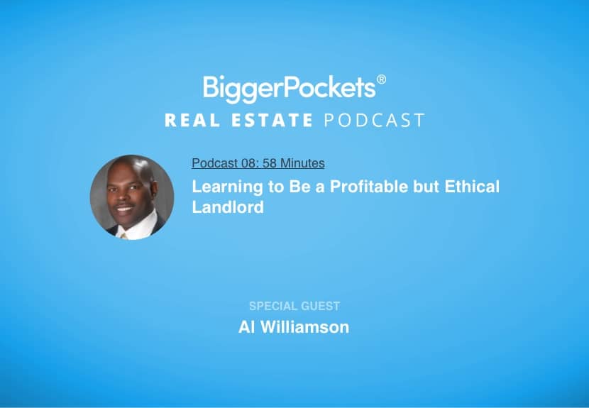 Learning to Be a Profitable but Ethical Landlord with Al Williamson