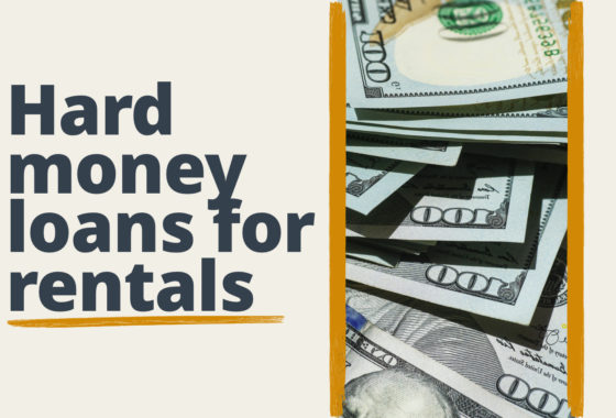 Should You Use a Hard Money Loan for Rentals?