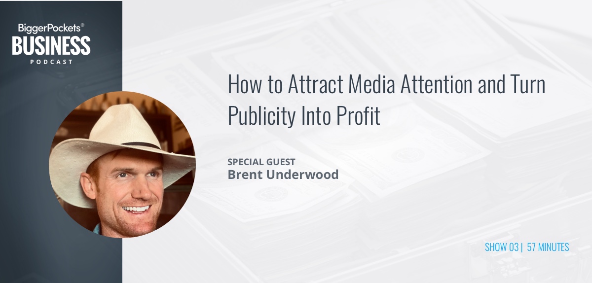 How to Attract Media Attention and Turn Publicity Into Profit
