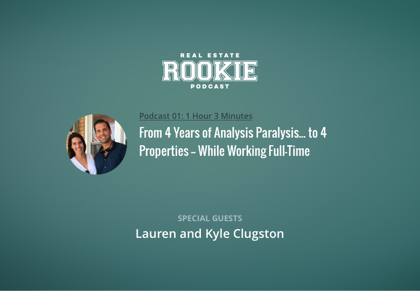 From 4 Years of Analysis Paralysis to 4 Cash-Flowing Properties with Lauren and Kyle Clugston
