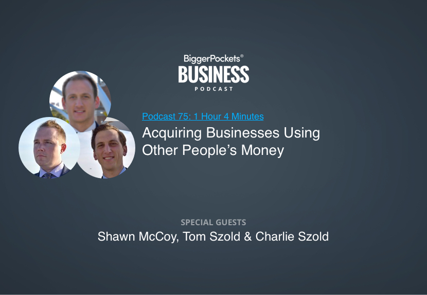 Acquiring Businesses Using Other People’s Money