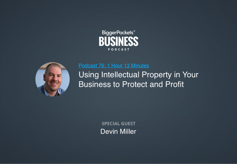 Using Intellectual Property in Your Business to Protect and Profit