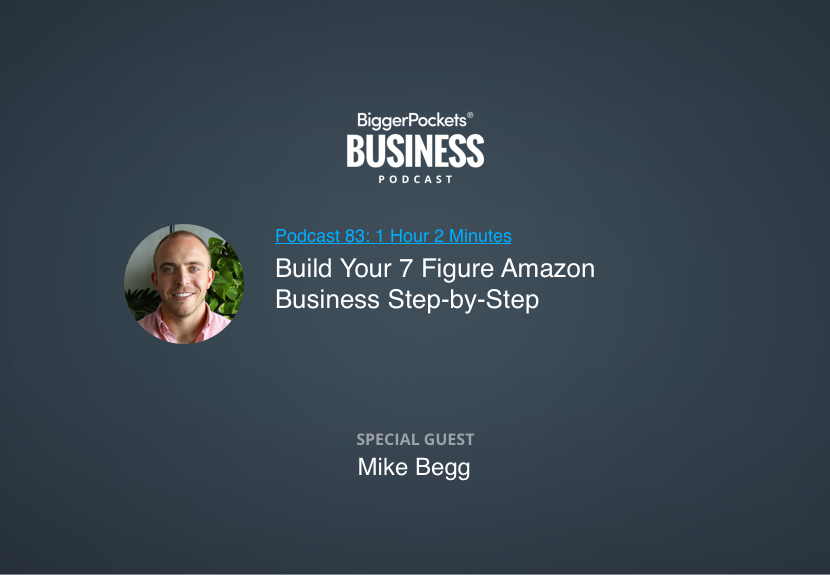 Build Your 7 Figure Amazon Business Step-by-Step
