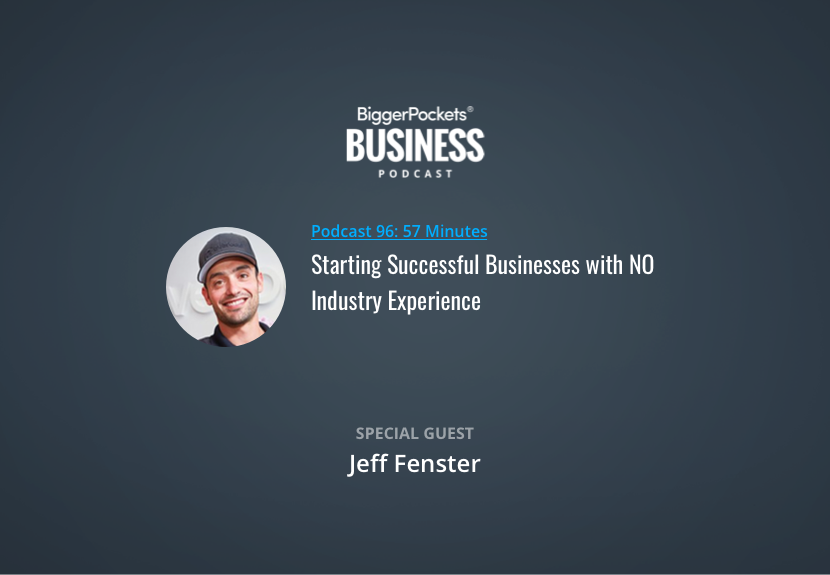 Starting Successful Businesses with NO Industry Experience