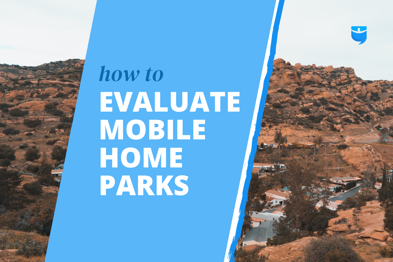 How to Choose the Right Mobile Home Park for Your Portfolio