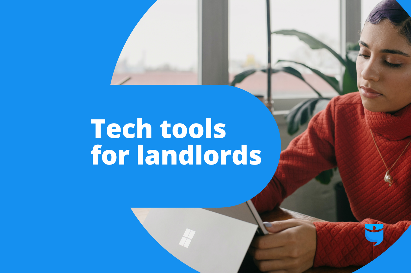 6 Tech Tools That Make a Landlord’s Life Easier