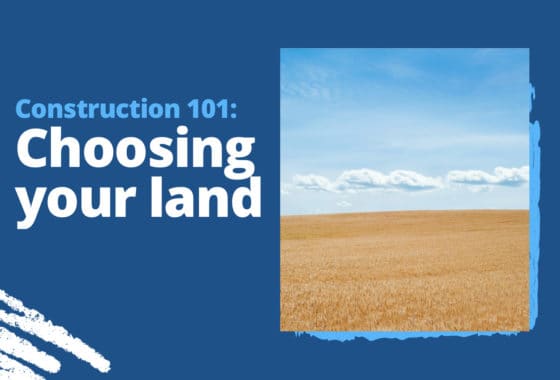 Land Development 101: Choosing the Right Parcel of Land
