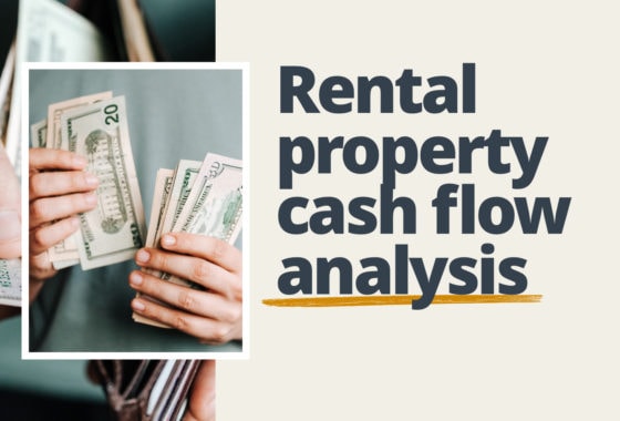 How to Run a Rental Property Cash Flow Analysis