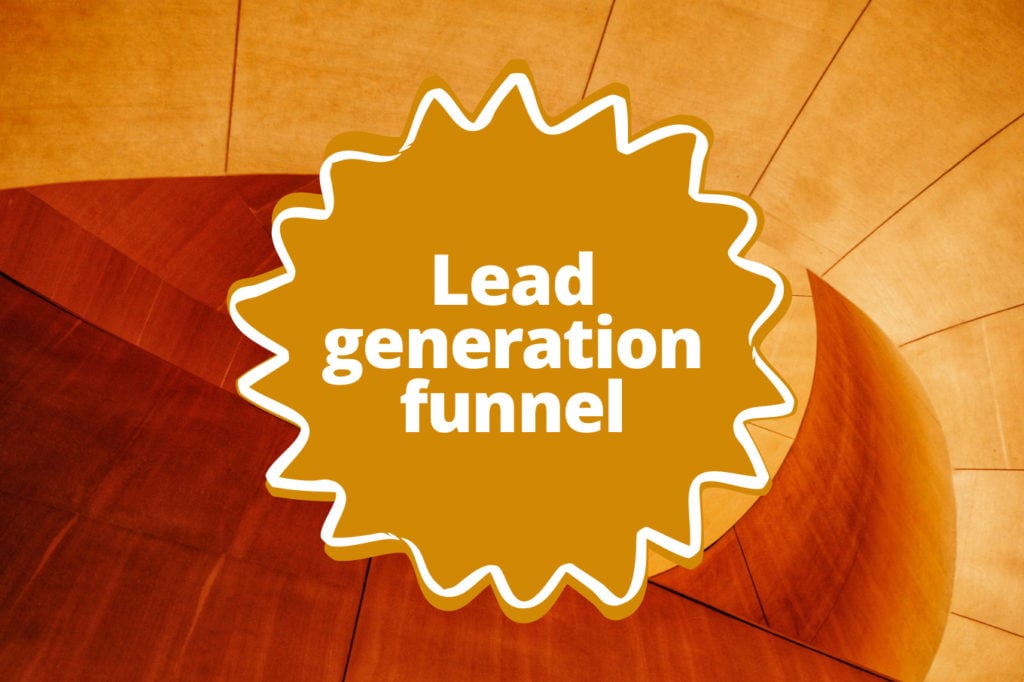 27 Ways to Build a Lead Generation Funnel to Consistently Find & Close Deals
