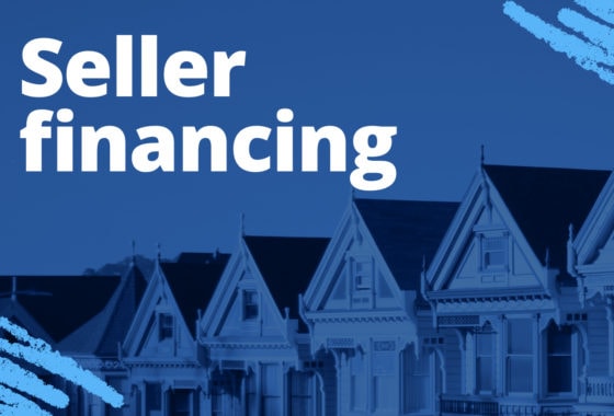 Seller Financing is About the Seller, Not the Property