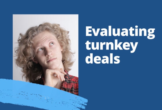 Is That Turnkey Deal Terrific—Or a Real Stinker? Here’s How to Know