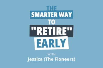Coast FI: The Calculated Way to Retire Early WITHOUT Giving Up What You Love w/Jessica from The Fioneers