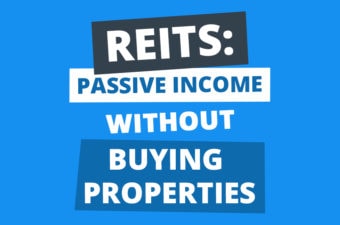Passive Income (Without the Properties!) by Investing in REITs