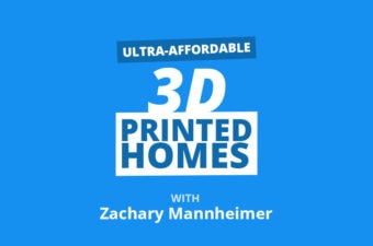 BiggerNews August: Will 3D Printed Homes Slash Housing Costs?